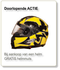 Doorlopende ACTIE          Bij aankoop van een helm GRATIS helmmuts